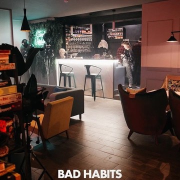 BAD HABITS фото 1