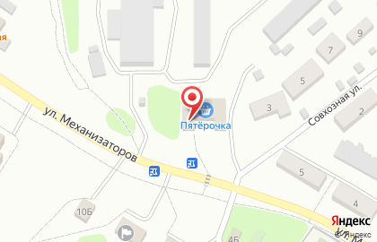 Супермаркет Пятёрочка на Механизаторов на карте
