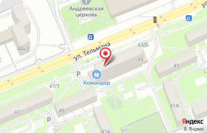 Супермаркет Командор на улице Тельмана, 43 на карте