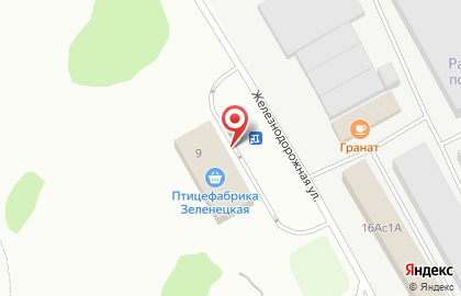 Магазин Птицефабрика Зеленецкая на Железнодорожной улице на карте
