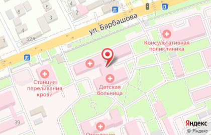 Республиканская детская клиническая больница на улице Барбашова на карте