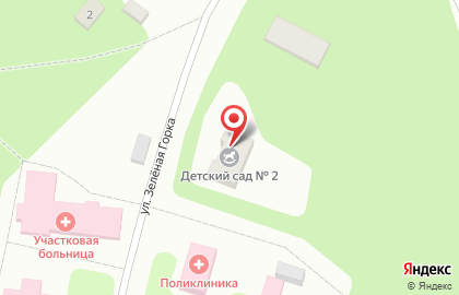 Детский сад # 2 Комбинированного Вида на улице Зелёная Горка на карте