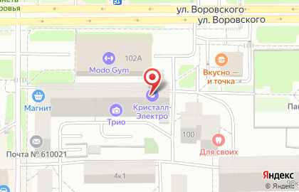 Магазин Кристалл-электро на улице Воровского, 102 на карте