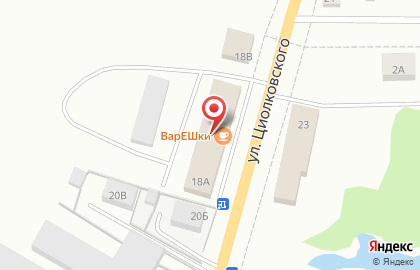 ВарЕШки на улице Циолковского на карте