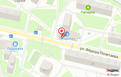 Супермаркет Пятёрочка на улице Федора Полетаева, 21 к 1 на карте